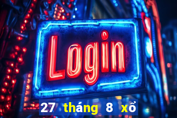 27 tháng 8 xổ số tiền giang