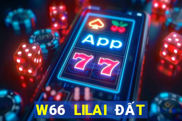 W66 LILAI ĐẤT NƠI wed