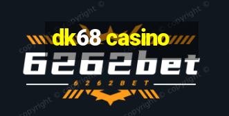 dk68 casino