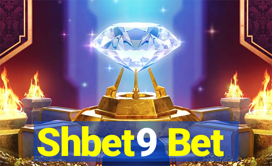 Shbet9 Bet