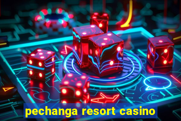 pechanga resort casino