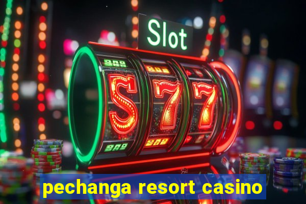 pechanga resort casino