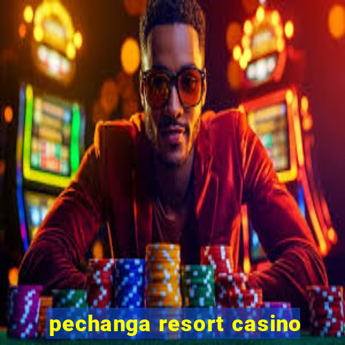 pechanga resort casino