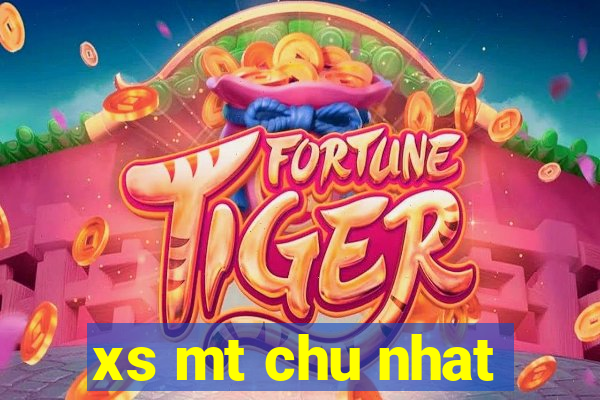 xs mt chu nhat