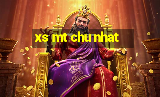 xs mt chu nhat