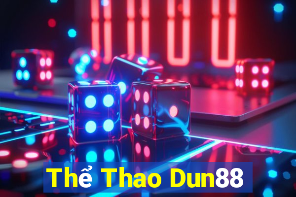 Thể Thao Dun88