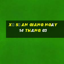 xổ số an giang ngày 14 tháng 03