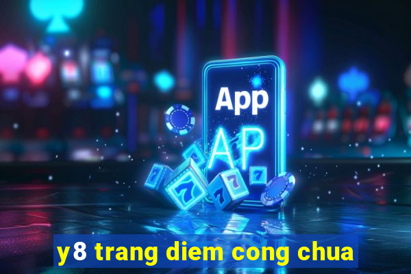 y8 trang diem cong chua