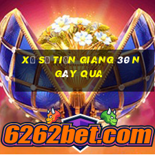 xổ số tiền giang 30 ngày qua