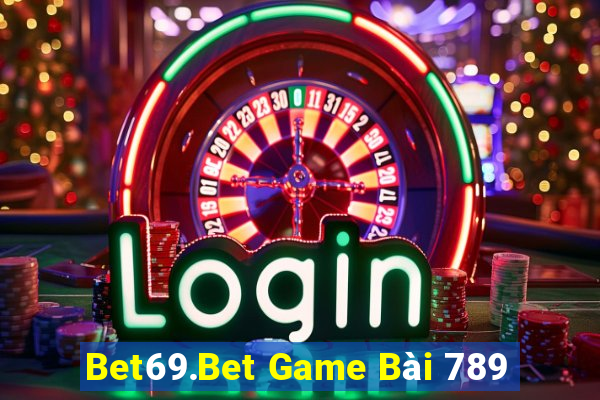 Bet69.Bet Game Bài 789