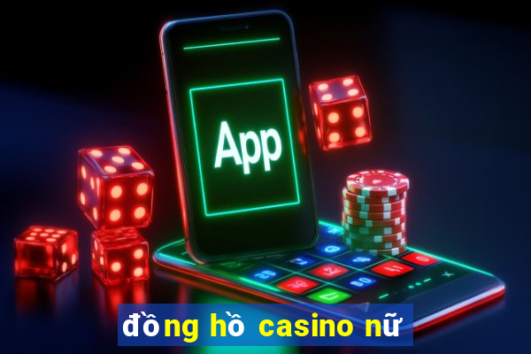 đồng hồ casino nữ