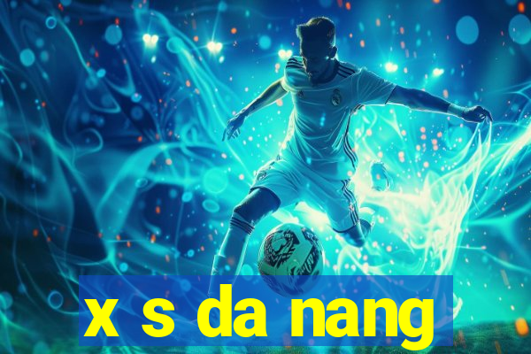 x s da nang