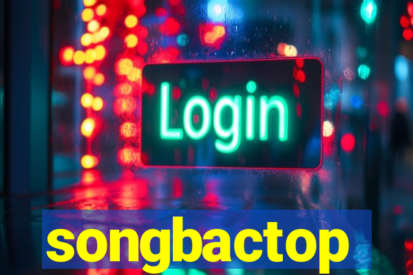 songbactop