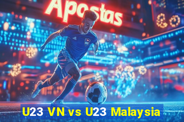 U23 VN vs U23 Malaysia