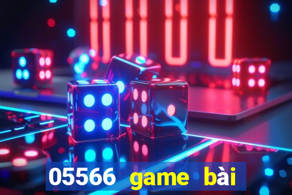 05566 game bài rực rỡ mc