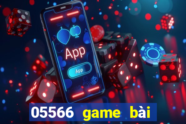 05566 game bài rực rỡ mc