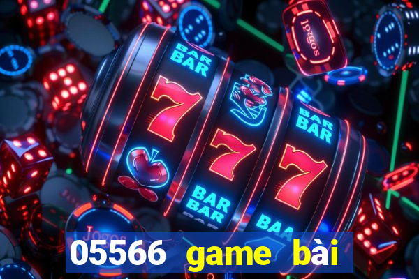 05566 game bài rực rỡ mc