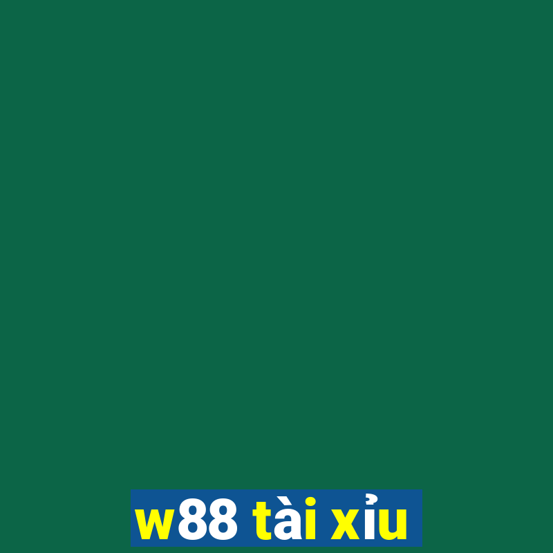 w88 tài xỉu