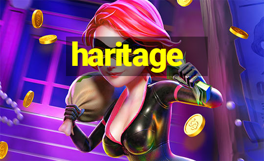 haritage