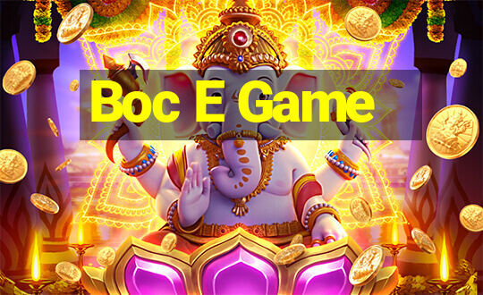 Boc E Game