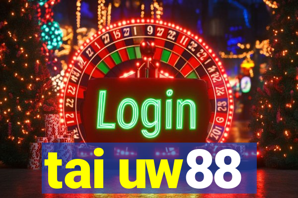 tai uw88