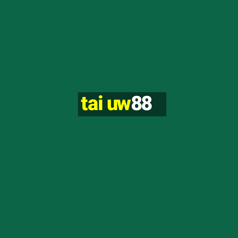 tai uw88