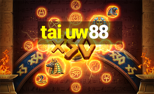 tai uw88