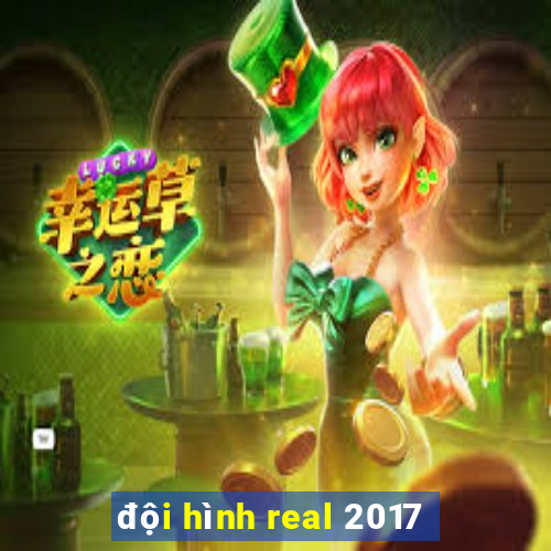 đội hình real 2017