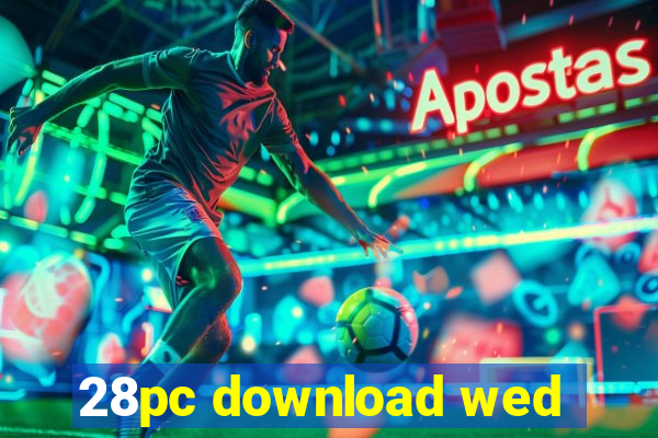 28pc download wed