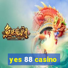 yes 88 casino