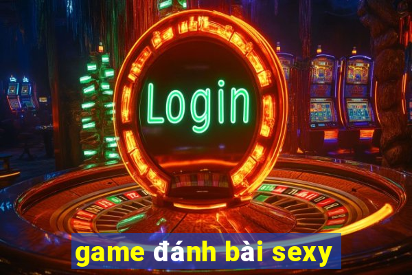 game đánh bài sexy