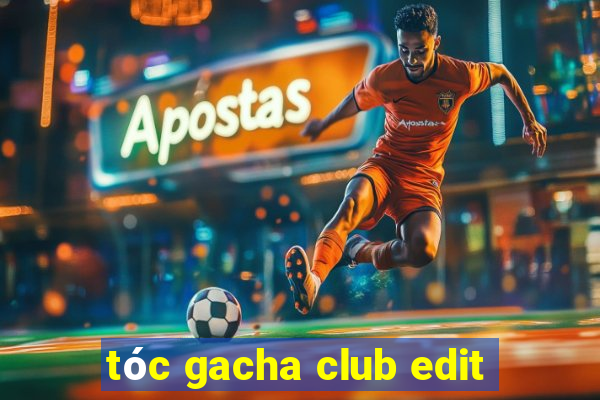 tóc gacha club edit