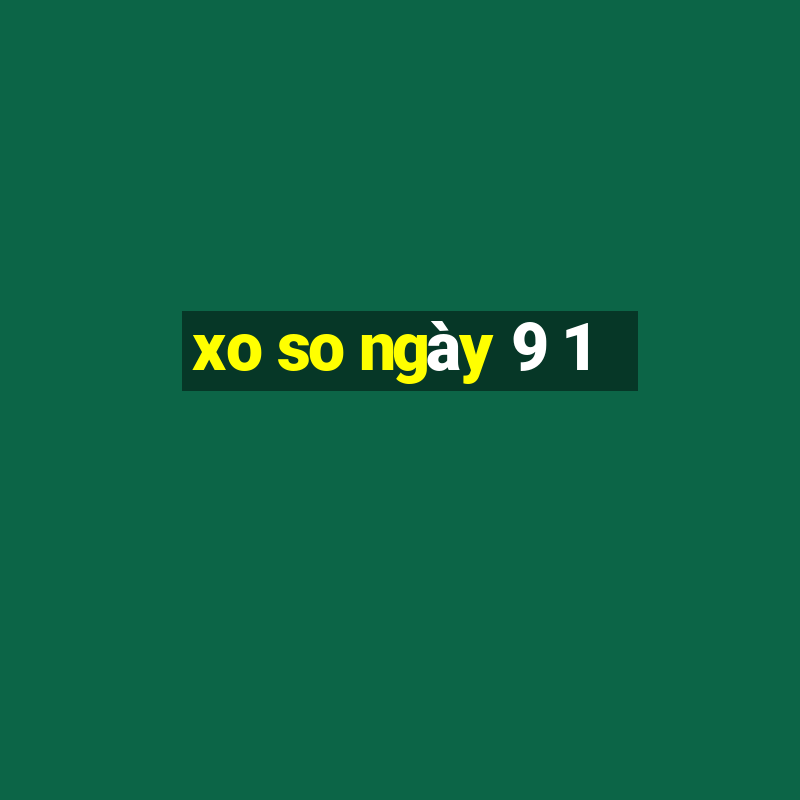 xo so ngày 9 1