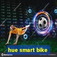 hue smart bike