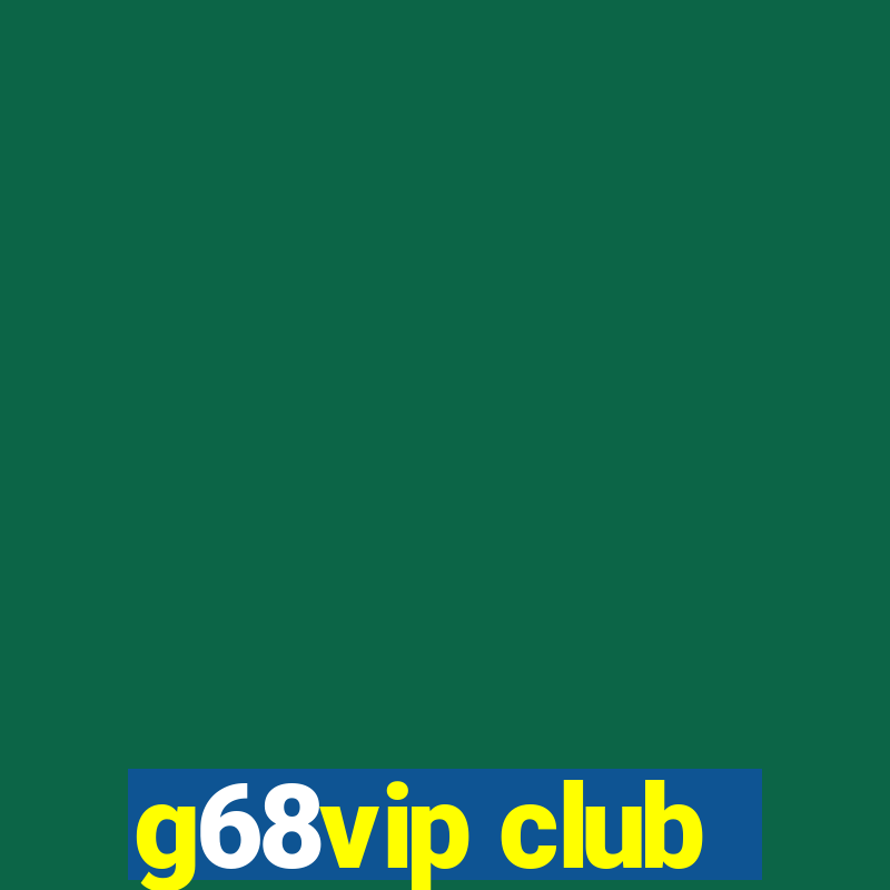 g68vip club