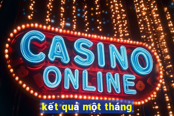 kết quả một tháng