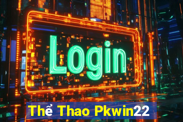 Thể Thao Pkwin22