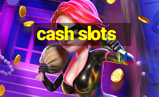 cash slots