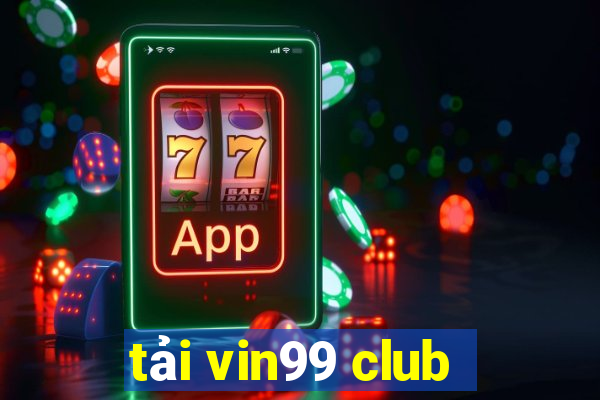 tải vin99 club