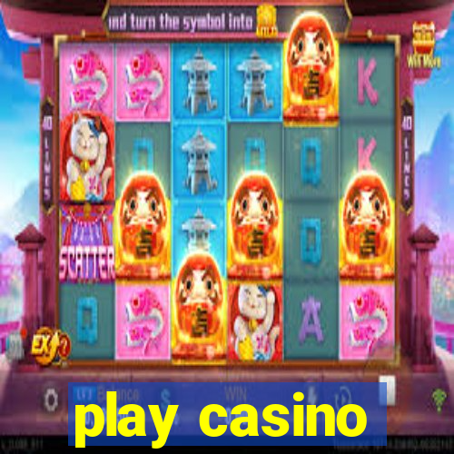 play casino