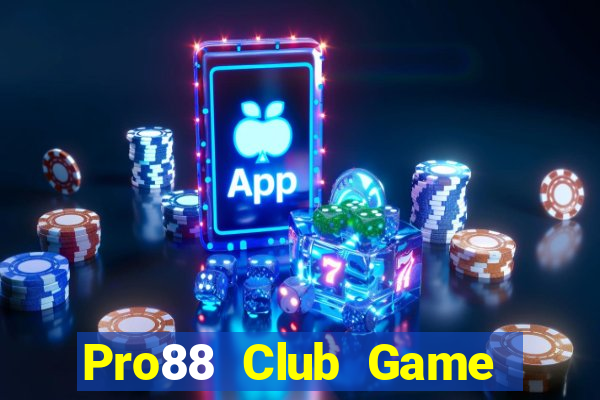 Pro88 Club Game Bài Fa88 Apk