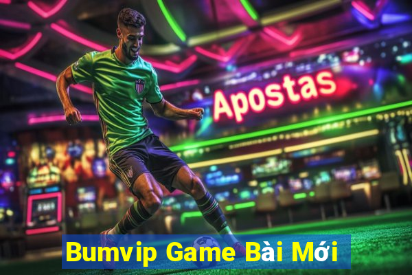 Bumvip Game Bài Mới