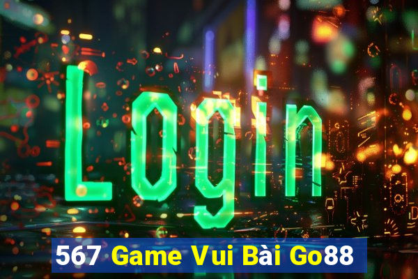 567 Game Vui Bài Go88