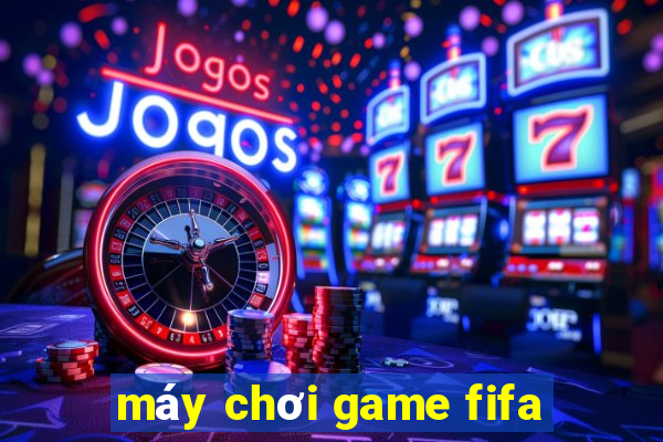 máy chơi game fifa