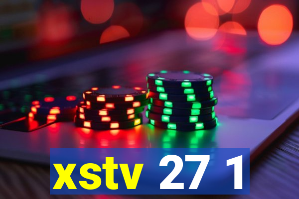 xstv 27 1