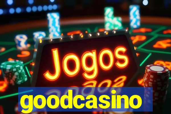 goodcasino