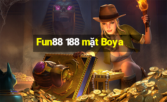 Fun88 188 mặt Boya