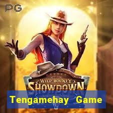 Tengamehay Game Bài Nhất Vip