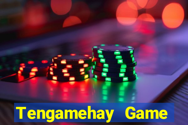 Tengamehay Game Bài Nhất Vip