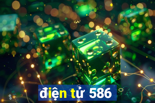 điện tử 586